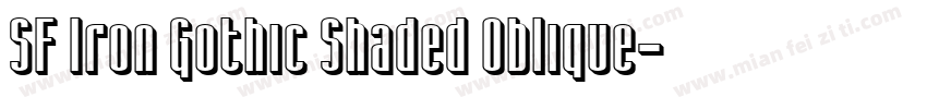 SF Iron Gothic Shaded Oblique字体转换
